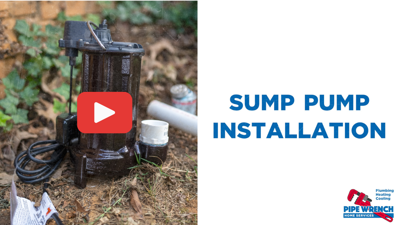 Sump Pump Installation video, with Pipe Wrench logo in bottom right corner.